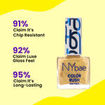 Buy NY Bae Color Rush Nail Paint - Golden Glee 01 (5.6 ml) | Chip Resistant | Long Lasting | Quick Dry | Gel Nail Polish - Purplle