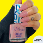 Buy NY Bae Color Rush Nail Paint - Bubble Trouble 42 (5.6 ml) | Chip Resistant | Long Lasting | Quick Dry | Gel Nail Polish - Purplle