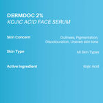 Buy DERMDOC by Purplle 2% Kojic Acid Face Serum (15 ml) | kojic acid serum for hyperpigmentation | kojic acid for dark spots | skin whitening | brightening serum | pigmentation on faceA - Purplle