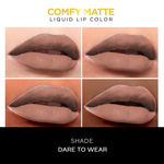 Buy FACES CANADA Comfy Matte Liquid Lipstick - Dare To Wear, 3 ml | Comfortable 10HR Longstay | Intense Matte Color | Almond Oil & Vitamin E Infused | Super Smooth | No Dryness | No Alcohol - Purplle