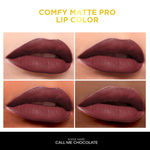 Buy FACES CANADA Comfy Matte Pro Liquid Lipstick - Call Me Chocolate 07, 5.5 ml | 10HR Longstay | Intense Color | Macadamia Oil & Olive Butter Infused | Lightweight Super Smooth | No Dryness | No Alcohol - Purplle