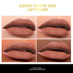 Buy FACES CANADA Comfy Matte Pro Liquid Lipstick - Got My Mocha 17, 5.5 ml | 10HR Longstay | Intense Color | Macadamia Oil & Olive Butter Infused | Lightweight Super Smooth | No Dryness | No Alcohol - Purplle