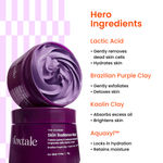 Buy Foxtale Skin Radiance Mask, With Lactic Acid, Brazilian Purple Clay And Kaolin Clay for Instant Brightness and Tighten Pores, 75 gm - Purplle