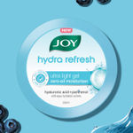 Buy Joy Hydra Refresh Ultra-Light Gel | 48 Hours Hydration | Oil Free Moisturiser | with Hyaluronic Acid | Super Light Gel for Oily, Dry & Combination Skin | For Face & Body, 250 ml - Purplle