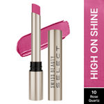 Buy Swiss Beauty Select High On Shine Creamy Lipstick | With Mirror-shine finish | Enriched with Vitamin E |10 Rose Quartz 1 gm - Purplle