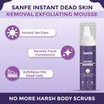 Buy Sanfe Instant Dead Skin Removal Exfoliating Mousse | Visibly Removes Tan, Exfoliation in Minutes | For Smooth & Bright Skin | 60 ml - Purplle