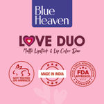 Buy Blue Heaven Love Duo 2 in1 Dual Sided Lipstick for women | Non Transfer| Hydrating and Long Lasting Upto 12 hrs | Soft Matte Finish formula - 16 |1.5 ml + 4 gm - Purplle