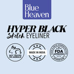Buy Blue Heaven Hyper Black Sketch Eyeliner Pen with Steel Ball Technology | Waterproof & Smudge Proof | Long Lasting Matte Finish | One Stroke Easy Application |0.6 ml - Purplle
