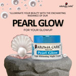 Buy Aroma Care Pearl Glow Triple Whitening Night Cream 15 gm - Purplle