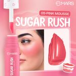 Buy MARS Sugar Rush Liquid Blush (4.5 ml) (05-PINK MOUSSE) | High-Pigmentation | Lightweight Formula | Dewy Matte Finish | Long-Lasting | Smooth Radiant Glow | Easy Doe-Foot Applicator - Purplle