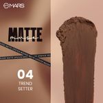 Buy MARS Matte Muse Mousse Lipstick (3 ml) (04-TREND SETTER) with Doe-Foot Applicator | Highly Pigmented | Smooth Texture | Hydrating Formula | Blurry Lips Effect - Purplle