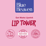 Buy Blue Heaven Get Matte Lip Tower 4-in-1 Stackable Lipstick Combo Set | Moisturizing & Lightweight | Smooth Matte Finish |Intense Color Payoff| Easy to Carry, 6 gm - Purplle