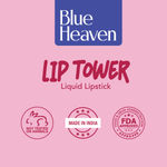 Buy Blue Heaven Lip Tower 4-in-1 Stackable Liquid Lipstick Combo Set | Infused with Cocoa Butter & Rosehip Oil | Mousse Texture | Soft Matte Finish Nude Lipstick set | Intense Color Payoff, 6 ml - Purplle