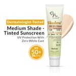 Buy Fixderma Shadow Tinted Sunscreen Medium SPF 50 PA+++ | UVA & UVB Protection | Sunscreen with Vitamin E, For All Skin Types - 30 gm - Purplle