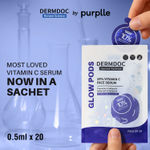 Buy DERMDOC 10% Vitamin C Face Serum Glow Pods (Pack of 20 * 0.5ml Each) | Potent Face Serum Sachets | Travel-Friendly | Brightening | Fights Dark Spots, Pigmentation & Dull Skin - Purplle