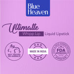 Buy Blue Heaven Ultimatte Whipp Lip Liquid Lipstick Waterproof Infused with Cocoa Butter & Rosehip Oil | Hydrating | Airy Mousse Texture | Soft Matte Finish | Intensely Pigmented | Seriously Brown | 3 ml - Purplle