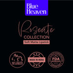 Buy Blue Heaven Roseate Soft Matte Lipstick Infused With Argan & Rosehip Oil for Intense Hydration | High Color Payoff | Long Lasting Lipstick for women | Mocha Mousse | 4 gm - Purplle