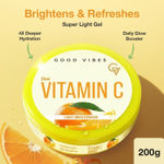 Buy Good Vibes Vitamin C Super Light Gel Moisturiser | 4X Hyaluronic for Hydration | Daily Glow Booster | Lightweight, Non-Sticky Gel Cream | Brightens Skin & Evens Tone | Reduces Dark Spots | Daily Moisturiser for All Skin Types – 200 gm - Purplle