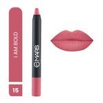 Buy MARS Won't Smudge Won't Budge Crayon Lipstick up to 12 Hours Stay | Matte Finish | Waterproof | Won't Smudge Won't Budge Lip Crayon (3.5 gm) (15-I am Bold) - Purplle