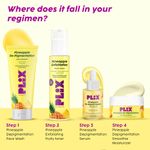 Buy PLIX Pineapple De-Pigmentation Regime with Pineapple Exfoliation Fruity Toner (150 ml), Pineapple Juicy Cleanser (100 ml), Pineapple Depigmentation Dewy Serum (30 ml), & Smoothie Moisturizer (50 gm) Combo of 4 - Purplle