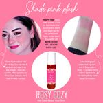 Buy Rosy Cozy Lip And Cheek Tint (Pink Plush) For Women And Girls | 100% Organic With Pure & Natural Ingredients | Waterproof Long Lasting Lip & Cheek Tint Liquid Lip Tint Liquid Lip And Cheeck Tint 10 ml - Purplle