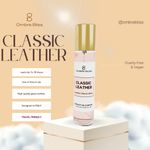 Buy Ombre Bliss Classical Leather perfume for men & women 25ml - Purplle