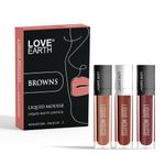 Buy Love Earth Liquid Mousse Lipstick Browns- Pack Of 3, 6 ml - Purplle
