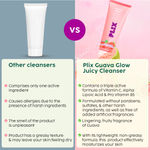 Buy PLIX Guava Glow Juicy Cleanser | With Vitamin C & Guava Extract | Hydrates & Brightens Skin | Gently Cleanses | All Skin Types | Dermatologically Tested | 150 ml - Purplle