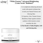 Buy VOTRE “White Essence” Advanced Brightening Cream Scrub "Radiance" 100 gm - Purplle