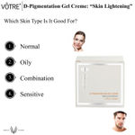 Buy VOTRE D-Pigmentation Gel Cream 'Skin Lightening " Non Oily Non Greasy 50 gm - Purplle