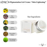 Buy VOTRE D-Pigmentation Gel Cream 'Skin Lightening " Non Oily Non Greasy 50 gm - Purplle