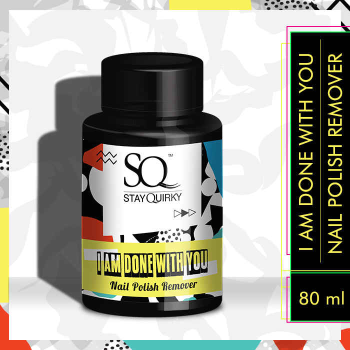Buy Stay Quirky I Am Done With You Nail Polish Remover| Nail Lacquer Remover (80 ml) - Purplle