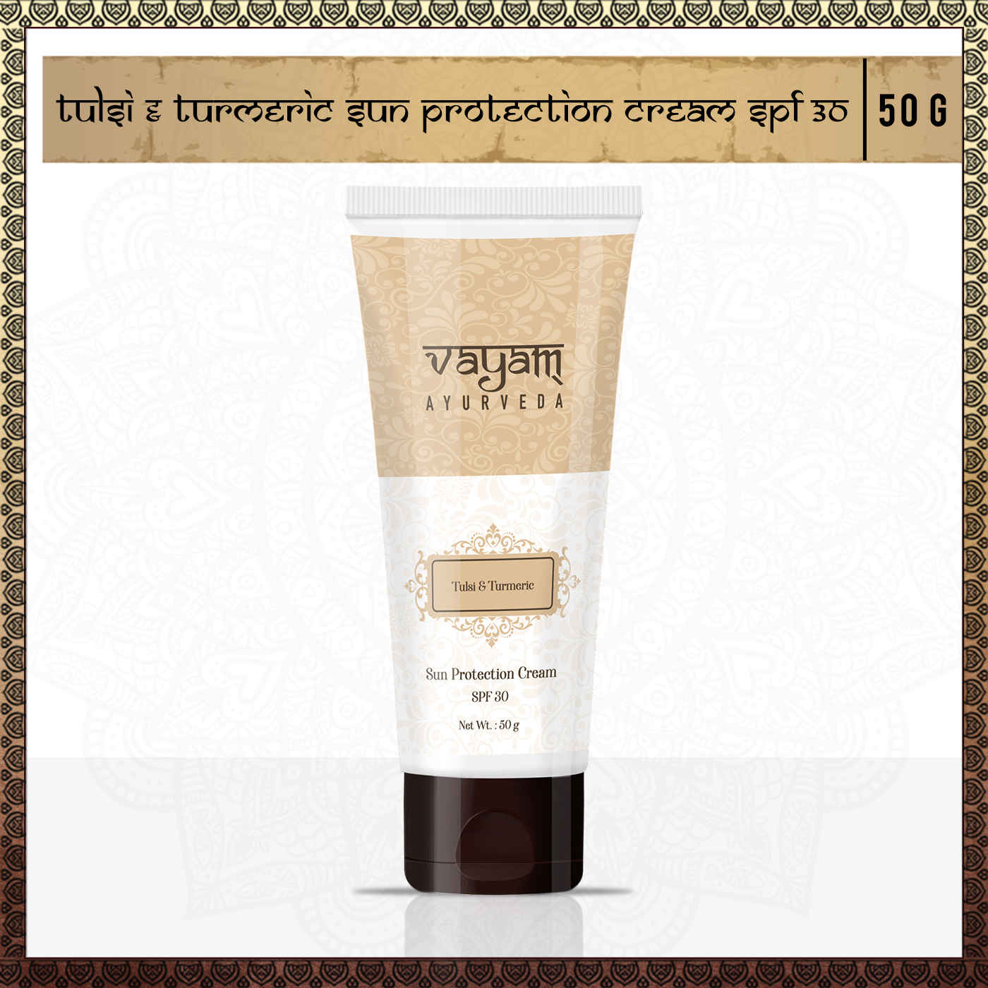 Buy Vayam Ayurveda Tulsi And Turmeric Sun Protection Cream SPF 30 (50 g) - Purplle