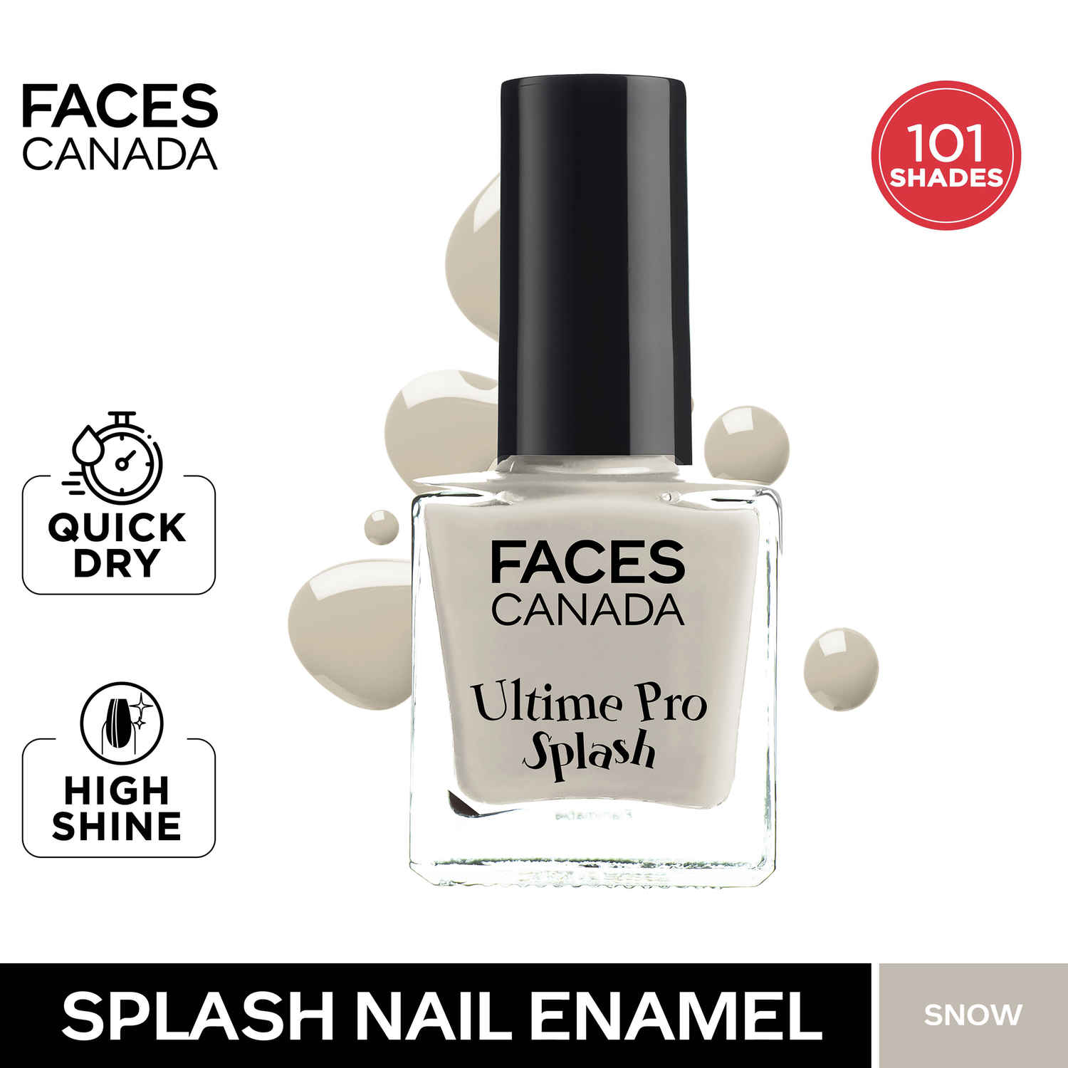 Buy FACES CANADA Ultime Pro Splash Nail Enamel - Snow 146 (8ml) | Quick Drying | Glossy Finish | Long Lasting | No Chip Formula | High Shine Nail Polish For Women | No Harmful Chemicals - Purplle