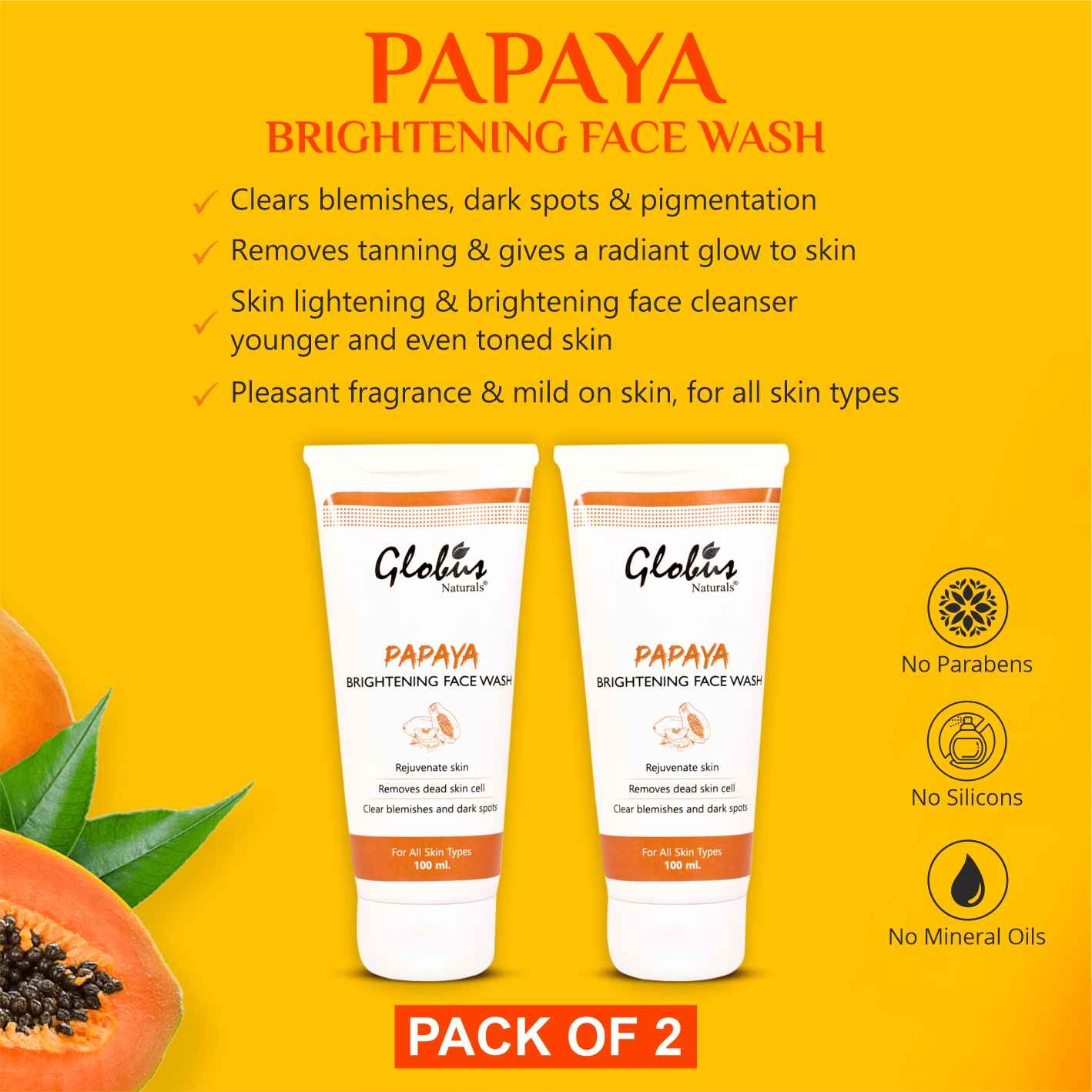 Buy Globus Naturals Papaya Brightening Face Wash, 100Gm (Pack Of 2) - Purplle