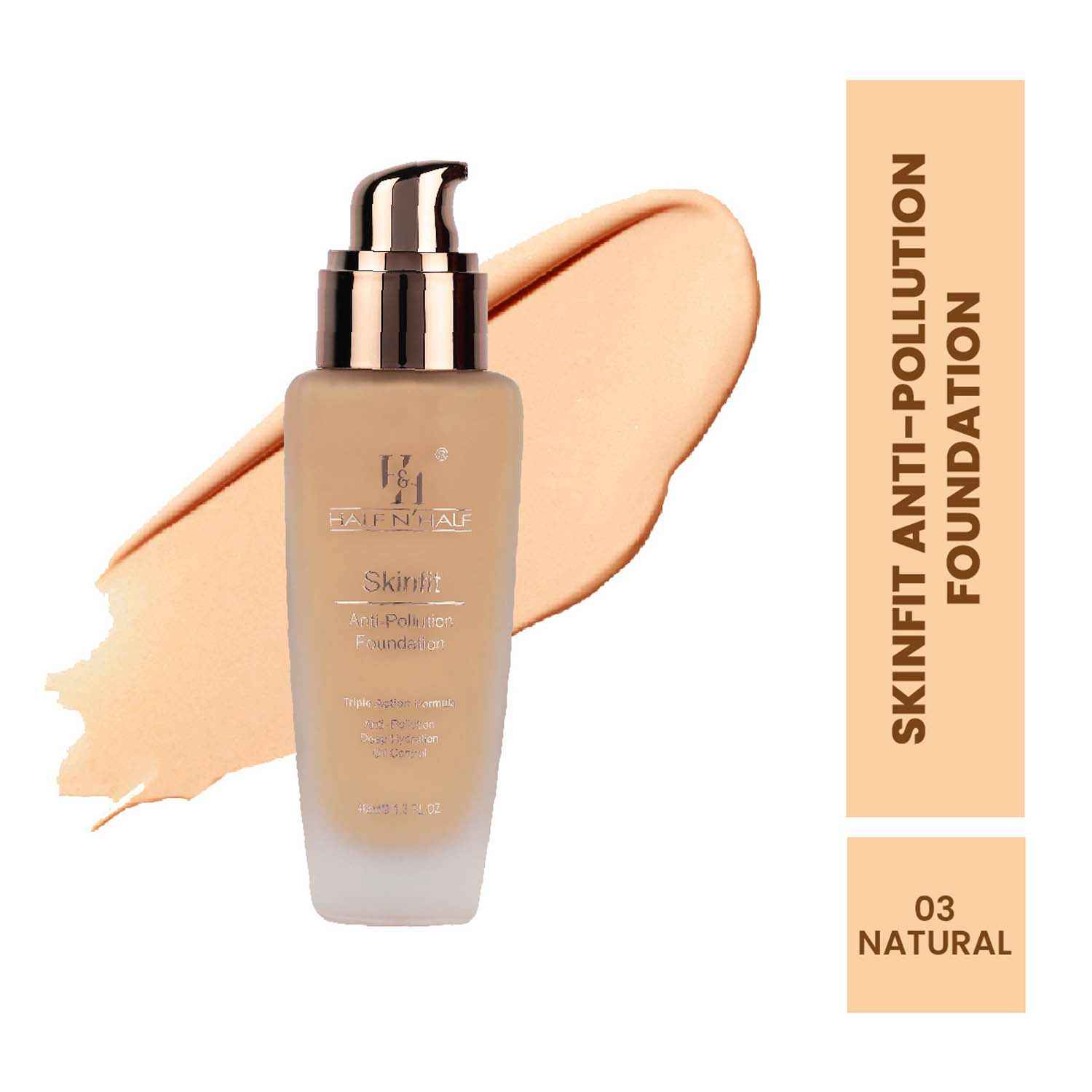 Buy Half N Half Skinfit Anti-Pollution, Deep Hydration and Oil Foundation, Natural (40 ml) - Purplle