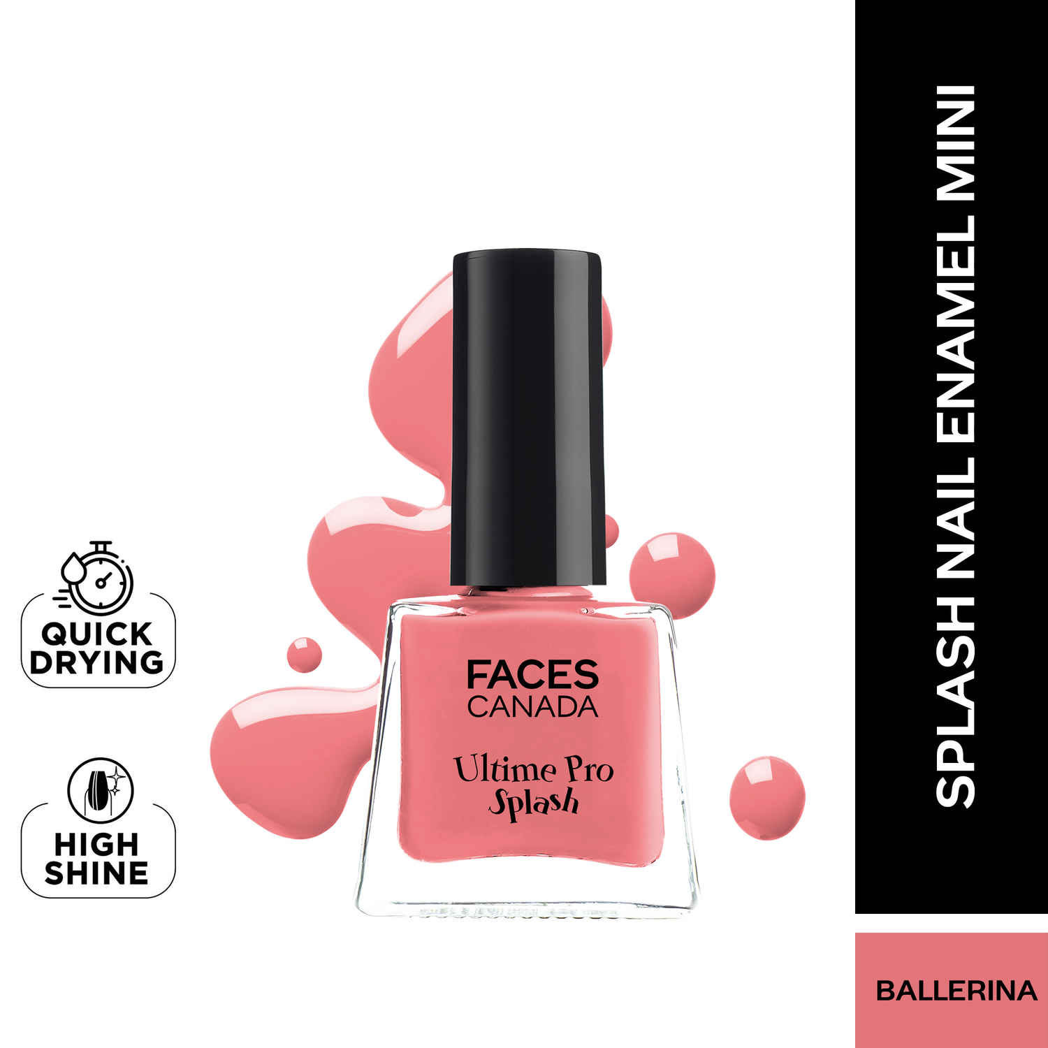 Buy FACES CANADA Ultime Pro Splash Mini Nail Enamel - Ballerina 201 (5 ml) | Quick Drying | Glossy Finish | Long Lasting | No Chip Formula | High Shine Nail Polish For Women | No Harmful Chemicals - Purplle