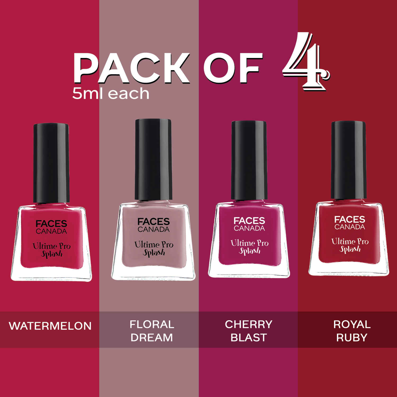 Buy FACES CANADA Ultime Pro Splash Mini Nail Enamel I FloralDream+Royal Ruby+CherryBlast+Watermelon I 20 ml - Purplle