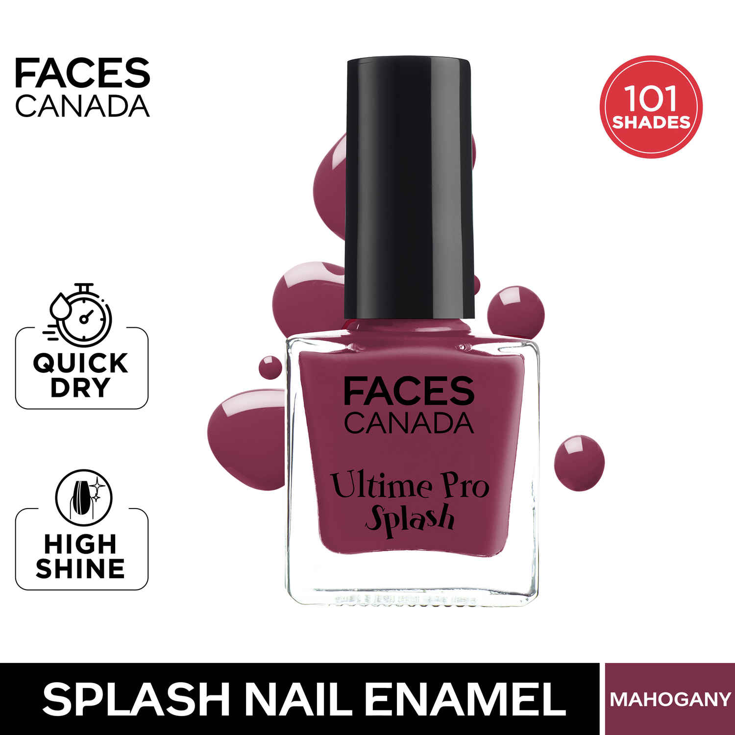 Buy FACES CANADA Ultime Pro Splash Nail Enamel - Mahogany 107 (8 ml) | Quick Drying | Glossy Finish | Long Lasting | No Chip Formula | High Shine Nail Polish For Women | No Harmful Chemicals - Purplle