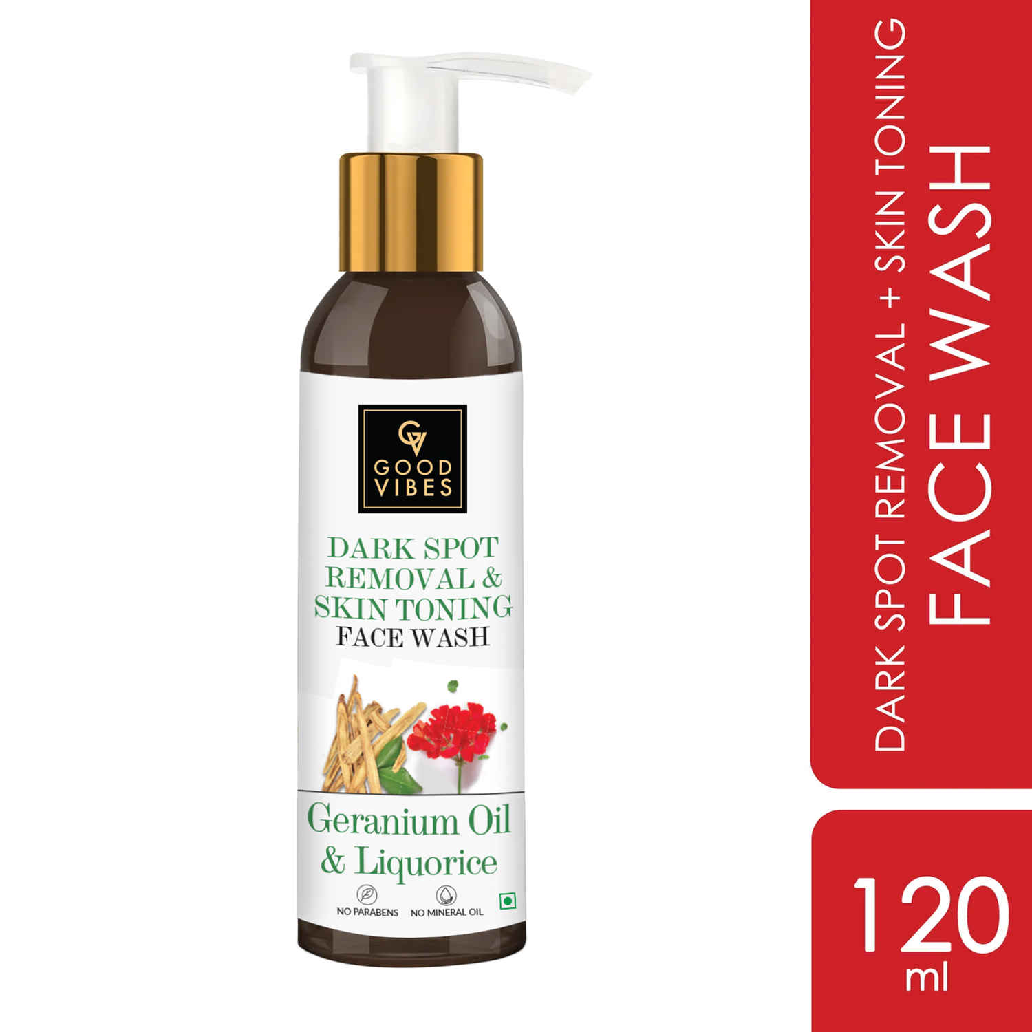 Buy Good Vibes Dark Spot Removal + Skin Toning Face Wash - Geranium Oil & Liquorice (120 ml) - Purplle