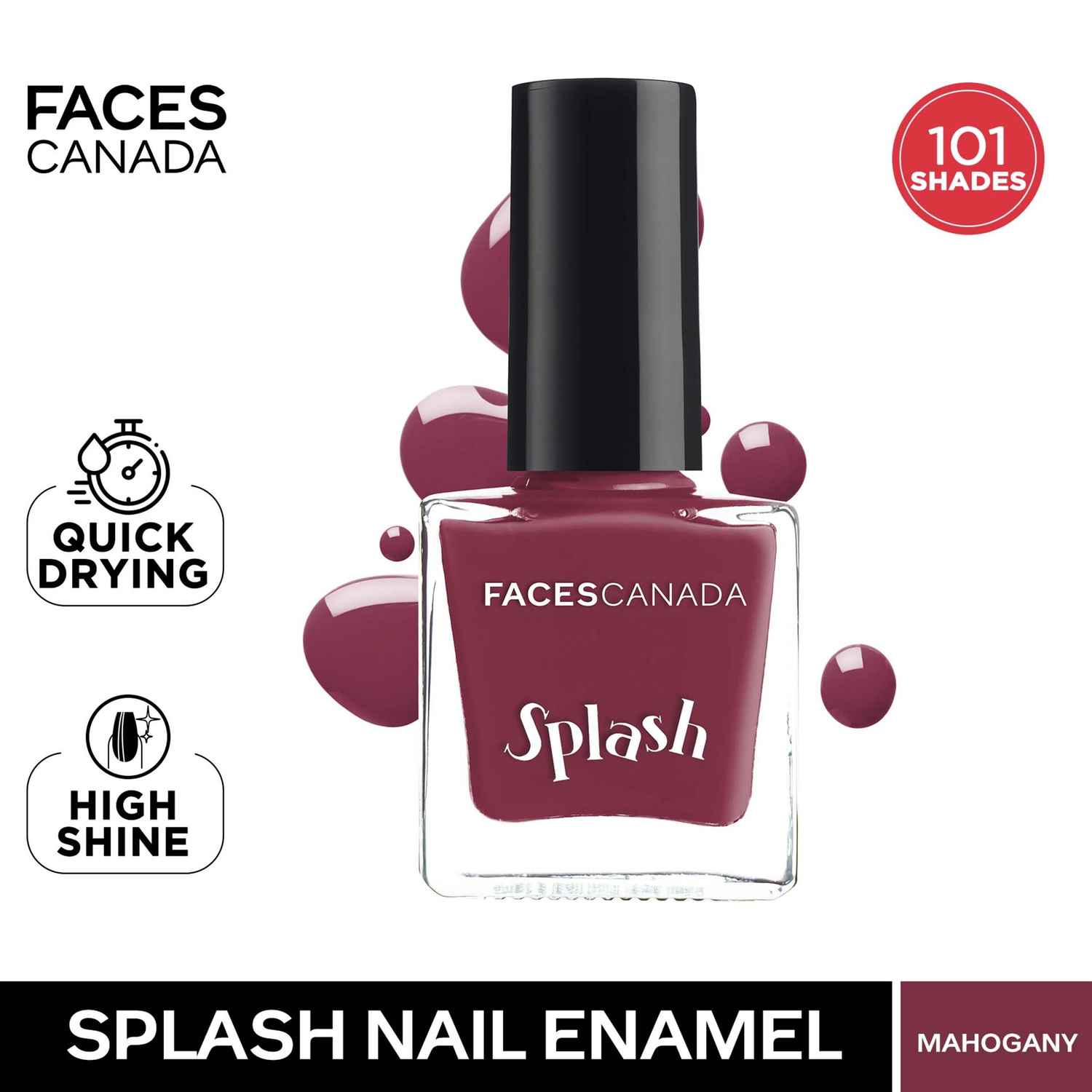 Buy FACES CANADA Ultime Pro Splash Nail Enamel - Mahogany 107 (8 ml) | Quick Drying | Glossy Finish | Long Lasting | No Chip Formula | High Shine Nail Polish For Women | No Harmful Chemicals - Purplle