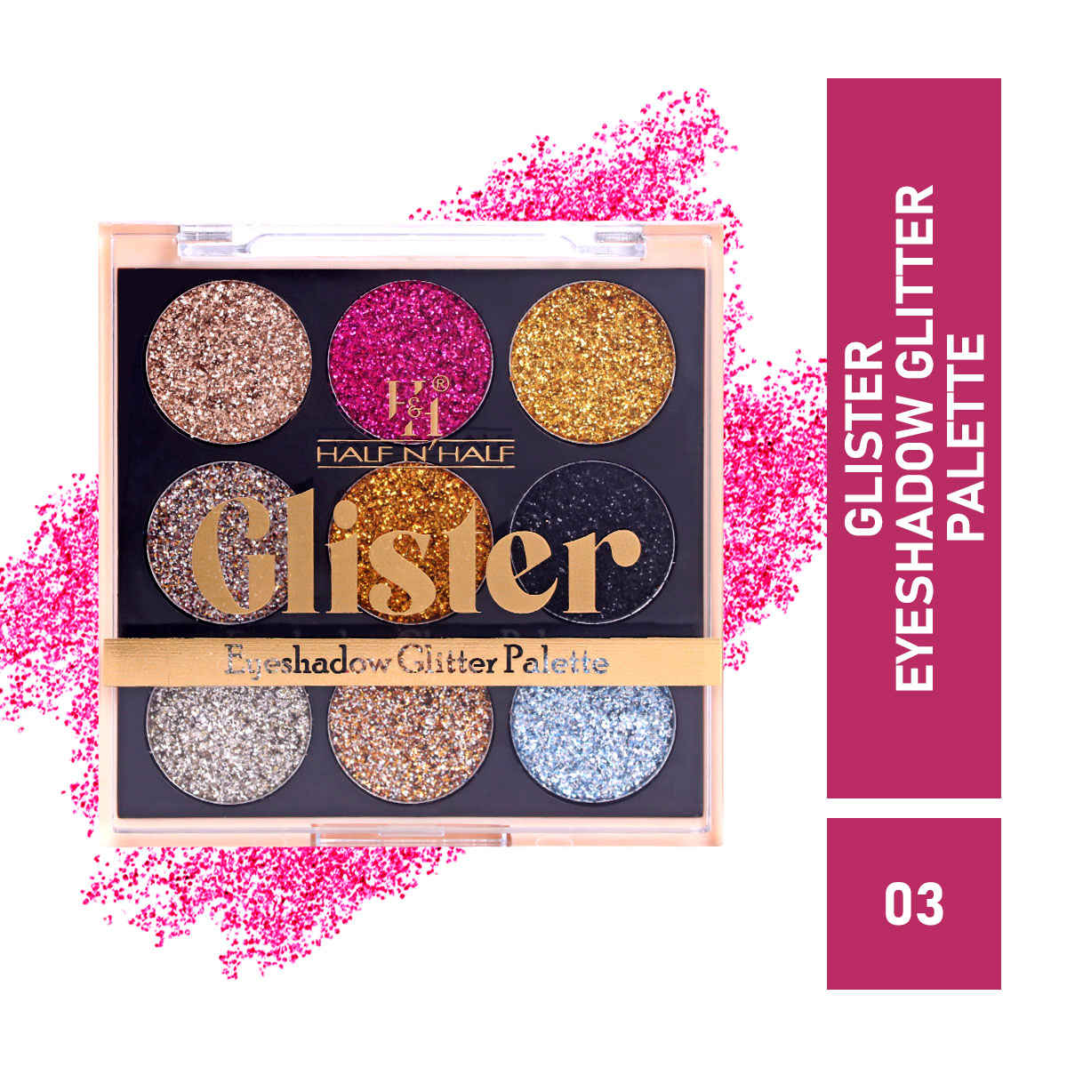 Buy Half N Half Glister Eyeshadow Glitter Shimmer Palette Highly Pi gmented Blendable, Long Lasting Waterproof, Flawless Glitter Finish, Multicolour -03 (9 gm) - Purplle