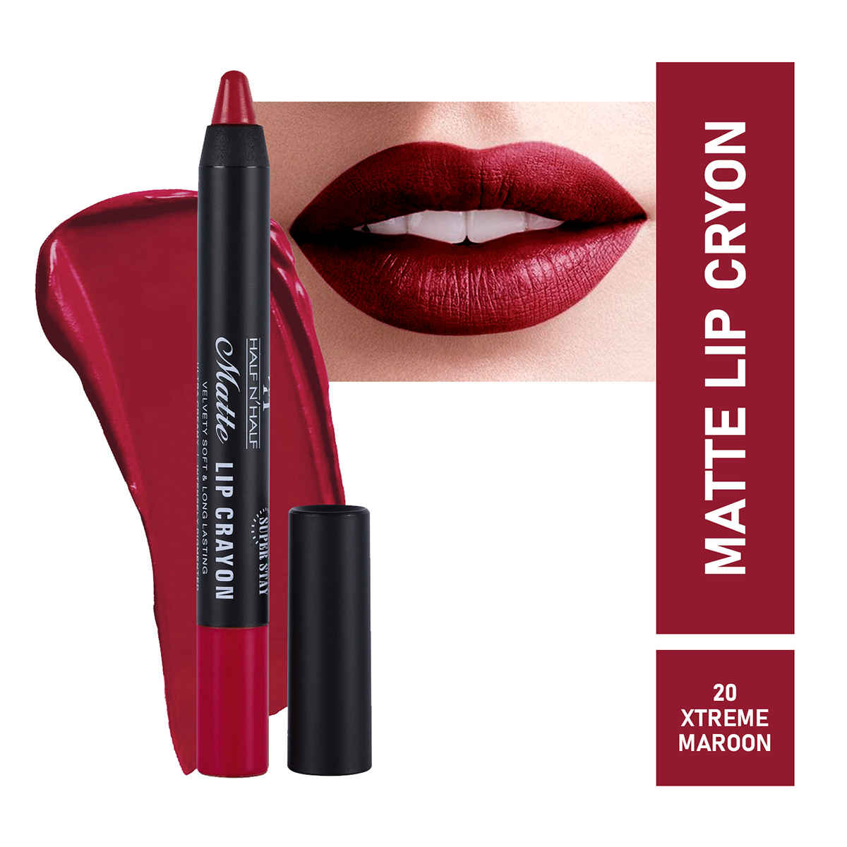 Buy Half N Half Matte Lip Crayon Velvet Soft, Rich Creamy Matte Texture, 24h Super Stay, Waterproof & Non-Transfer, Long Lasting, Matte Finish, 20 Xtreme Maroon (3.5 gm) - Purplle