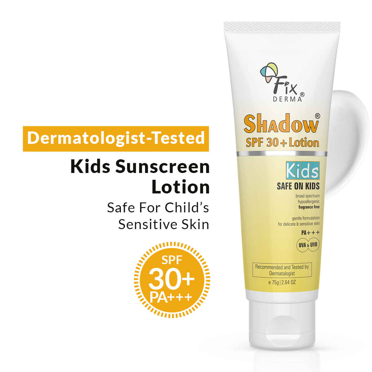Buy Fixderma Shadow Sunscreen SPF 30+ Lotion For Kids,Sunscreen For Sensitive Skin, Sunscreen For Body & Face, Broad Spectrum Sunscreen For Uva & Uvb Protection, Non Greasy & Water Resistant - 75 gm - Purplle