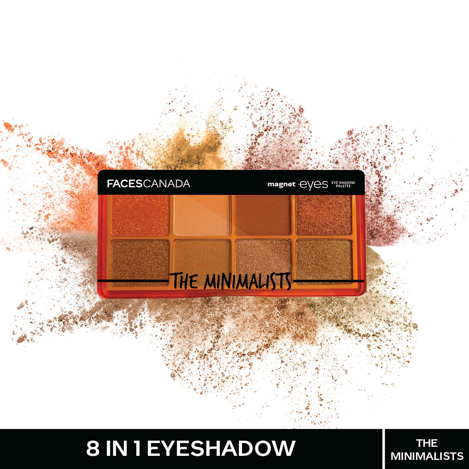 Buy FACES CANADA Magneteyes 8 in 1 Eyeshadow Palette - The Minimalists, 6.4 gm | Shimmer & Matte Shades | Long Lasting & Intensely Pigmented | Buttery Soft Lightweight Texture | Smooth & Easily Blendable - Purplle