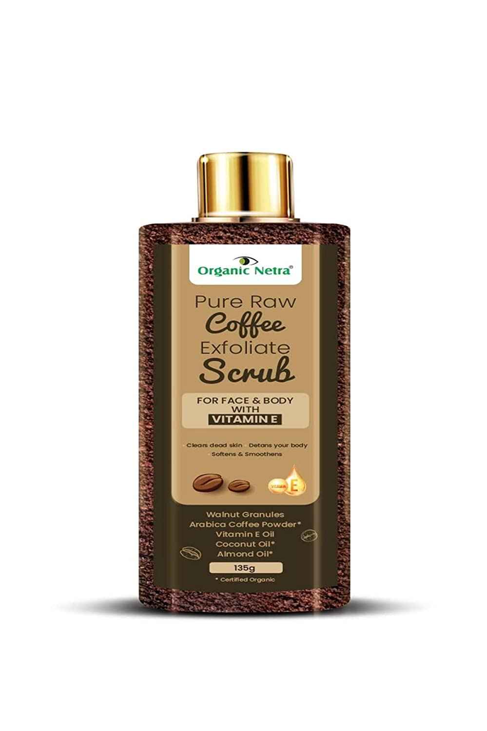 Buy Organic Netra Pure Raw Coffee Exfoliate Scrub for Face and Body with Vitamin E | Deeply Hydrates and Moistures Skin | Enriched with Natural and Organic Ingredients|Paraben Free - 135 gm (Pack of 1) - Purplle