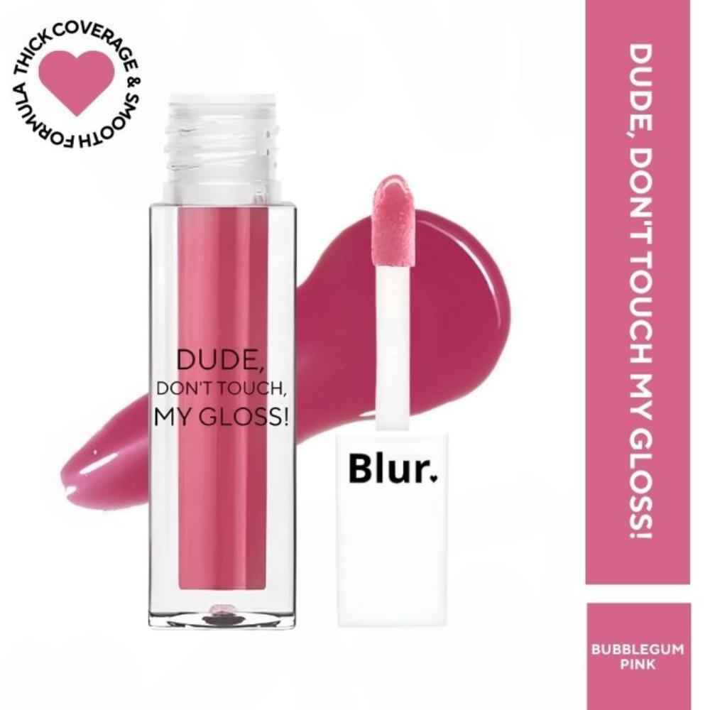 Buy BLUR INDIA DUDE DONT TOUCH MY GLOSS | Bubblegum Pink 5 ml - Purplle