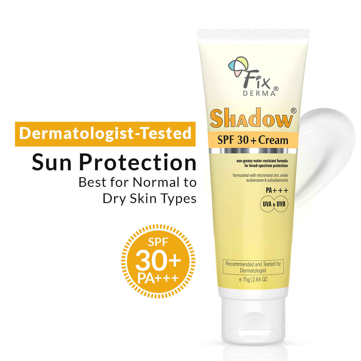 Buy Fixderma Shadow Sunscreen SPF 30+ Cream | Sunscreen for Dry Skin | Sun Screen Protector SPF 30 | Sunscreen for Body & Face | Broad Spectrum Sunscreen for UVA & UVB Protection | Sunscreen for Women & Men | Non Greasy & Water Resistant - 75 gm - Purplle