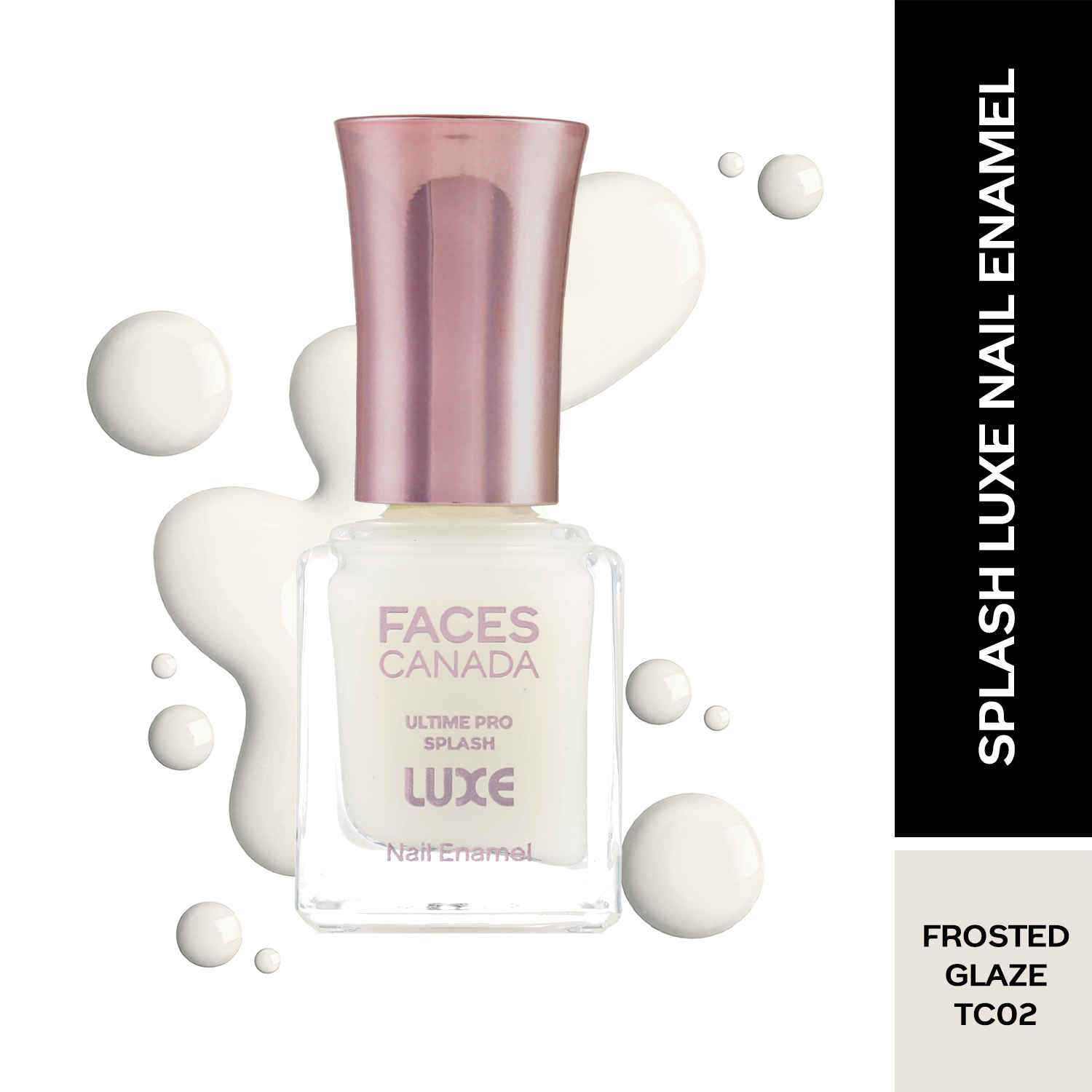 Buy FACES CANADA Ultime Pro Splash Luxe Nail Enamel - Frosted Glaze, 12 ml | Glossy Finish | Quick Drying | Long Lasting | High Shine | Chip Defiant | Even-Finish | Vegan | Non-Toxic | Ethanol-Free - Purplle