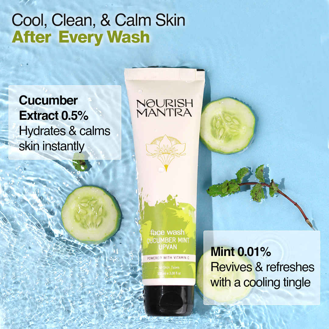 Buy Nourish Mantra Cucumber Mint Upvan Facewash with Niacinamide for Deep Cleansing & Cell Repair -100ml - Purplle